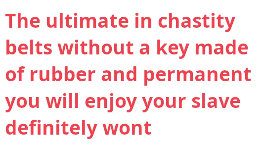 Rubber Chastity Belt